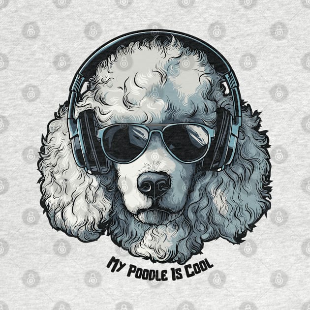 Cool Dogs - Sounds and Shade - Poodle by EverGreene